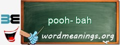 WordMeaning blackboard for pooh-bah